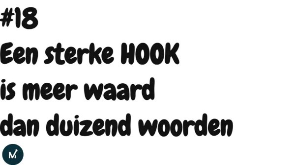 Een sterke hook is meer waard dan duizend woorden